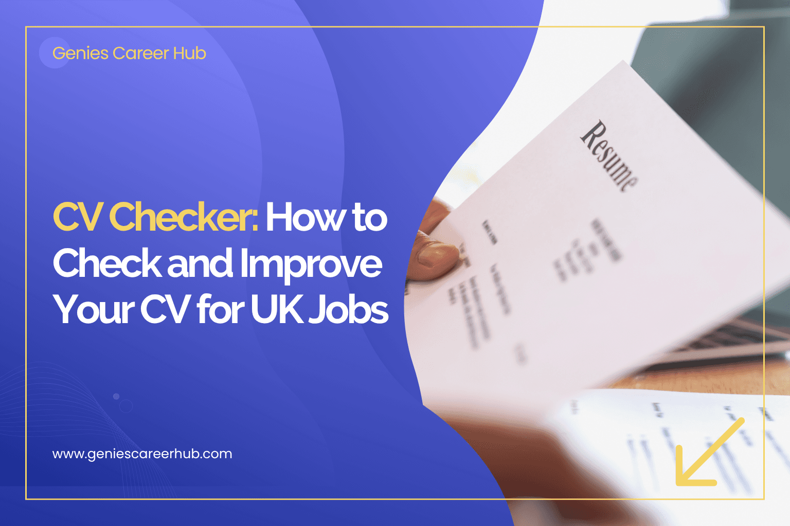 CV Checker: How to Check and Improve Your CV for UK Jobs
